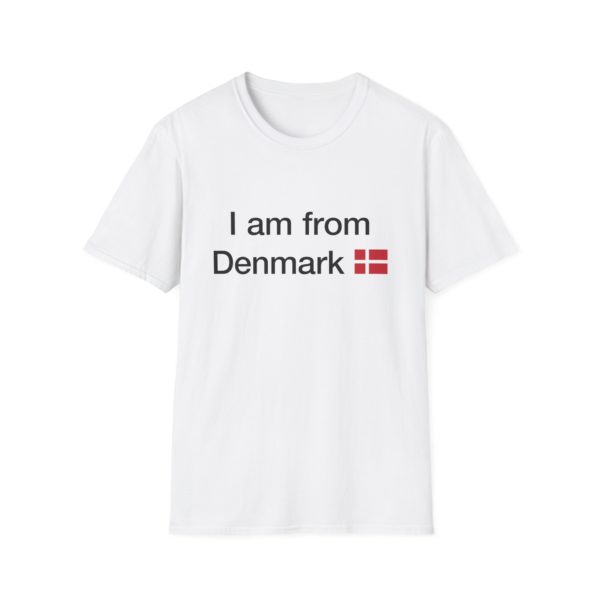 I Am From Denmark T-shirt – Dansk flag T-shirt til rejsende, turister og udlandsdanskere - Billede 15