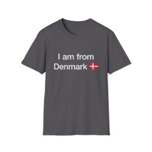 I Am From Denmark T-shirt – Dansk flag T-shirt til rejsende, turister og udlandsdanskere